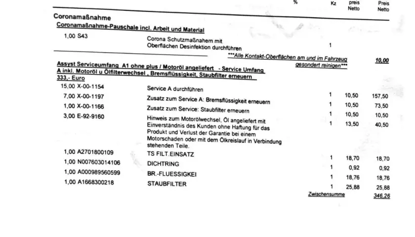 Kosten für Mercedes Service: Coronamaßnahme, Ölwechsel, Bremsflüssigkeit & Staubfilter erneuert. Gesamtpreis 346,26.